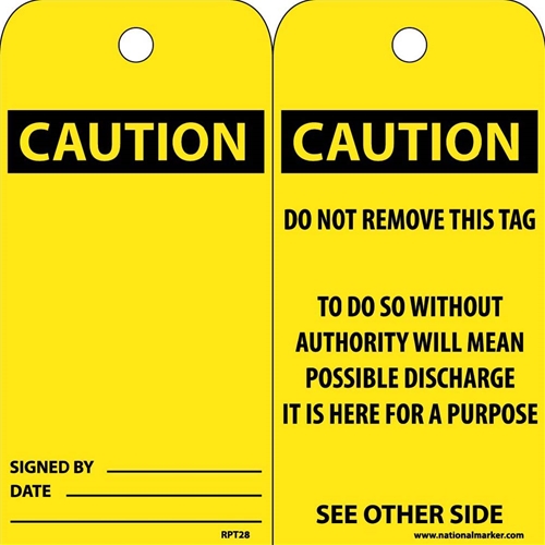 Caution Signed By___ Date___ Tag (RPT28)